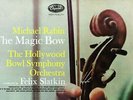 CAPITOL P 8510 - MICHAEL RABIN - THE MAGIC BOW / L'ARCHET MAGIQUE - FRENCH NM+/M