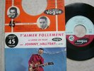 johnny hallyday rare 1er juke box vogue 45722 t'aimer follement+ 2 pochettes ori