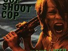 COP SHOOT COP-ASK QUESTIONS LATER VINYL LP NEW