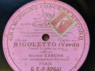 ENRICO CARUSO.VERDI.RIGOLETTO ONE-SIDED 78 Gramophone Concert Record 52641