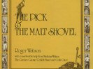LP Roger Watson With Muckram Wakes and Colin Cater The Pick & The Malt Shovel