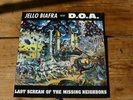 Jello Biafra with D.O.A. - Last scream of the missing neighbors LP & inserts