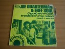 Joe Quarterman & Free Soul (I Got) So Much Trouble In My Mind rare funk soul