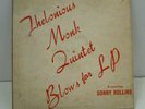 Thelonious Monk Quintet & Sonny Rollins ?– Blows For LP  Prestige ?– PrLP 166