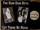 Dum DUm Boys Let there be noise '81 NZ Punk in Bondage 001 & Insert NM