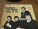 BEATLES - TICKET TO RIDE / YES IT IS ORIGINAL 1965 CAPITOL 5407 45 7