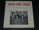 Jeffress Family Singers I Have Found The Lord RARE Christian Gospel FAST SHIP