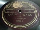 FRANCISCO CANARO- TANGO ACUSTIC- UNA PENA/ APACHES- DISCO NACIONAL ODEON- N°6906