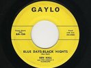 Westex C&W BEN HALL Blue Days-Black Nights/Even Tho GAYLO 104 M- HEAR BOTH