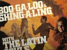 BOO-GA-LOO & SHING-A-LING - THE LATIN SOULS