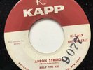 Rockabilly 45 Billy The Kid Apron Strings PROMO MINT Kapp