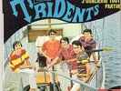 LES TRIDENTS..:Le refrain des vacances - Partir - J'oublierai tout - S'aimer...
