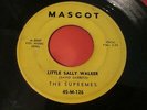 THE SUPREMES LITTLE SALLY WALKER JUST YELL 45 1960 MASCOT M-3006 FREE SHIP