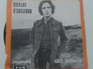 GILBERT O'SULLIVAN Get Down RARE ISRAELI P/S