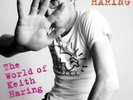 WORLD OF KEITH HARING