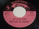 Butch And The Newports ‎– Out Of My Hands / I'm Only A Man / 45t 