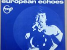 Manfred Schoof ?– European Echoes –1969 Germany Vinyl Record FMP 0010
