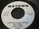 LINDA GRINER RARE DETROIT NORTHERN SOUL 45 MOTOWN DJ LABEL GOOD-BYE CRUEL WORLD