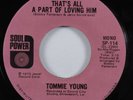 Crossover Soul 45 TOMMIE YOUNG That's All A Part Of Loving Him SOUL POWER HEAR