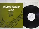 GRANT GREEN SOLID BLUE NOTE GXK-8187 Japan PROMO UNISSUED JAPAN ONLY VINYL LP