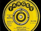 THE GENTILES GOODBYE BABY / MARLENE IRISH BEAT  SHOWBAND FROM 1968