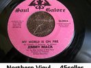 ? JIMMY MACK 'My World Is On Fire' northern soul 45