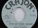 Sweet Soul Funk 45 DUKE TURNER Give Me Some Sugar CRAJON VG++ HEAR