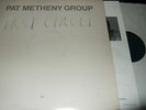 PAT METHENY GROUP : FIRST CIRCLE LP 1984 ECM GERMANY
