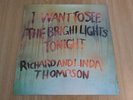RICHARD AND LINDA THOMPSON -  I WANT TO SEE... -A-1U/B-1U + INNER - VG++