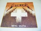 METALLICA - METAL MILITIA - METAL RECORDS FRANCE -