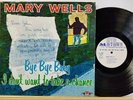 MARY WELLS Bye Bye Baby Motown MLP-600 NM/EX  Degritter