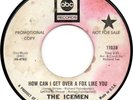 The Icemen / 1968 Soul 45 rpm / How Can I Get Over A Fox Like You / Loogaboo ABC