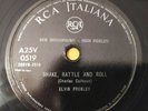 ELVIS PRESLEY (78 RPM - ITALY) A25V 0519 - SHAKE RATTLE AND ROLL (TOP-RARE 1956)