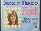 Heidi Siesta in Mexico / Träum vom Glück Single LP 7