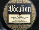 Ben Selvin - Someone's Stolen My Sweet Sweet Baby - Vocalion 15168 - Uncommon