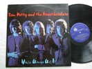 TOM PETTY and the Heartbreakers- You're gonna get it  -South Africa release LP