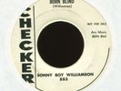 SONNY BOY WILLIAMSON Born Blind on Checker Promo R&B 45 Hear