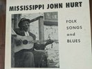 MISSISSIPPI JOHN HURT: Folk Songs And Blues LP EX PLP 13157