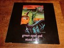 LP Vinyl Steel Mill Green eyed god