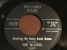 the Hi-lites walking my baby back home / I'm Falling in Love 45 Record Fair 500