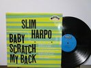 SLIM HARPO Baby Scratch My Back Excello Shrink Vinyl lp N/M