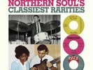 NORTHERN SOUL'S CLASSIEST RARITIES  