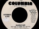KARAVAN-The Funk Is Gonna Get You Yet-Rare Northern Soul Promo 45-COLUMBIA