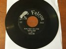 Doo Wop- The Falcons- Now That it's Over- Falcon- 1006 VG+