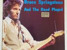BRUCE SPRINGSTEEN - AND THE BAND PLAYED - ORIG LIVE LP CV TSP NO TMOQ TMQ TAKRL