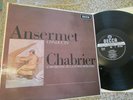 SXL 6168 1ST EDIT - CHABRIER - ESPANA / SUITE PASTRALE ETC - E ANSERMET