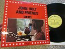 MLP 12-191 - JOHN HOLT AND FRIENDS - MELODISC RECORDS - RARE