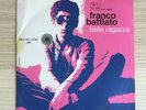 Franco Battiato _ Bella Ragazza / Occhi d'Or_Vinile 45giri 7