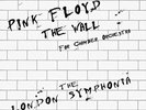 Pink Floyd - The London Symphonia - The Wall For Chamber O (UK IMPORT) VINYL NEW