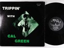 Cal Green - Trippin' With LP - Mutt & Jeff